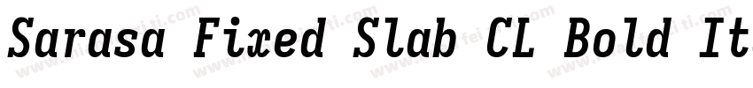 Sarasa Fixed Slab CL Bold Italic字体转换
